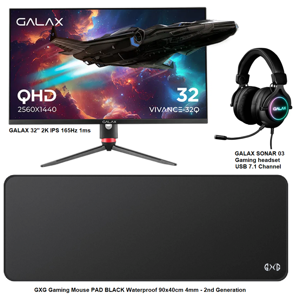 National Day Galax Offer ( GALAX 32" 2K IPS 165Hz 1ms VIVANCE-32Q + GALAX SONAR-03 Gaming headset USB 7.1 Channel RGB + GXG Gaming Mouse PAD BLACK Waterproof 90x40cm 4mm - 2nd Generation )